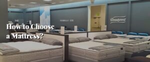 How to Choose a Mattress