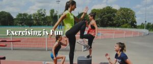Exercising is Fun