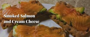 Smoked Salmon and Cream Cheese