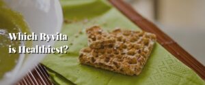 Which Ryvita is Healthiest