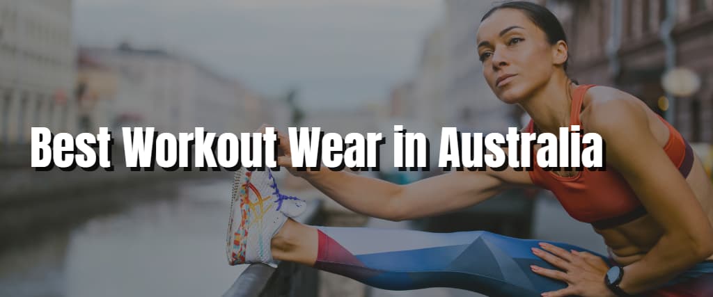 Best Workout Wear in Australia