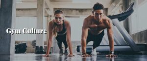 Gym Culture