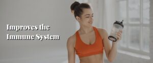 Improves the Immune System1