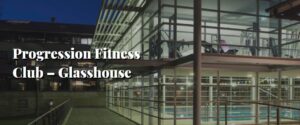 Progression Fitness Club – Glasshouse1