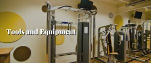 Tools and Equipment