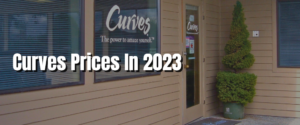 Curves Prices In 2023