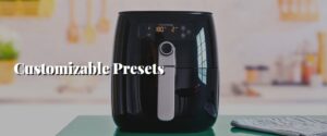 Customizable Presets