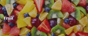 Fruit