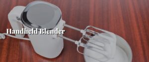 Handheld Blender