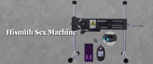 Hismith Sex Machine