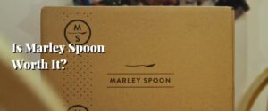Is Marley Spoon Worth It