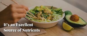 It’s an Excellent Source of Nutrients