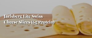 Jarlsberg Lite Swiss Cheese Slices (6g Protein)