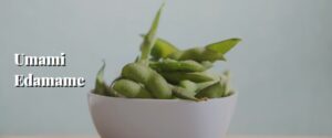 Umami Edamame